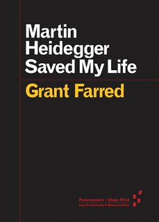Couverture_Martin Heidegger Saved My Life