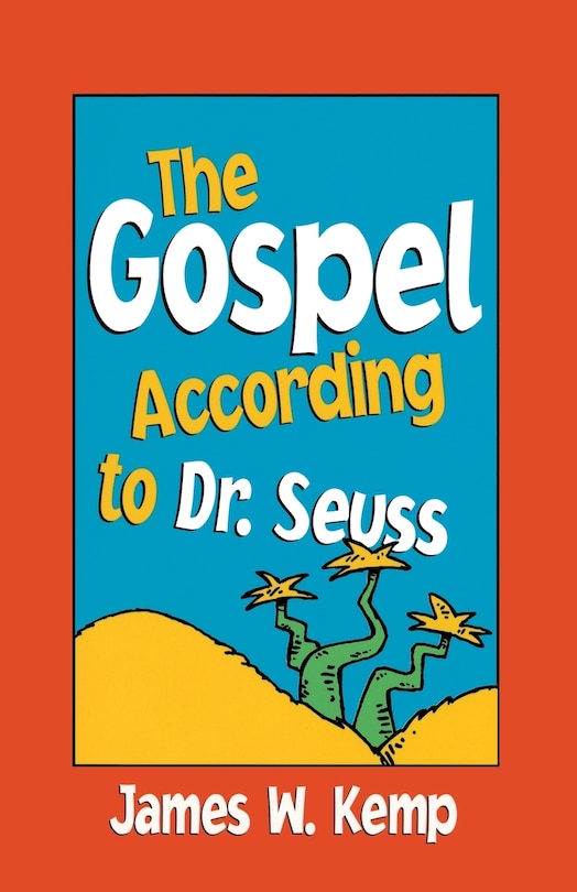 Front cover_Gospel According to Dr. Seuss