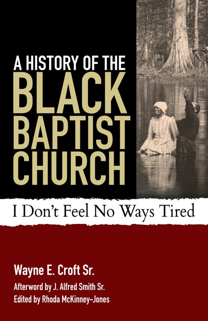 Front cover_A History of the Black Baptist Church