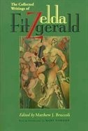 Front cover_The Collected Writings Of Zelda Fitzgerald