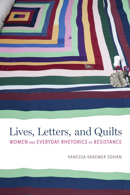 Couverture_Lives, Letters, And Quilts