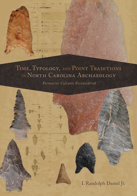 Couverture_Time, Typology, And Point Traditions In North Carolina Archaeology