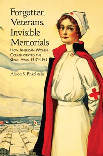 Front cover_Forgotten Veterans, Invisible Memorials
