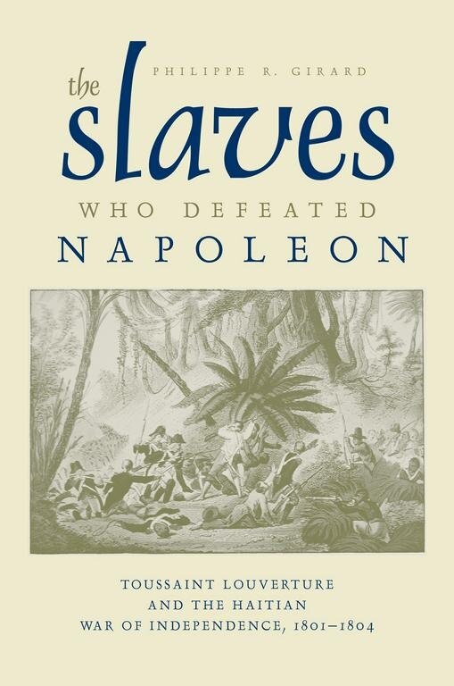 Front cover_The Slaves Who Defeated Napoléon