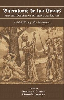 Front cover_Bartolomé de las Casas and the Defense of Amerindian Rights
