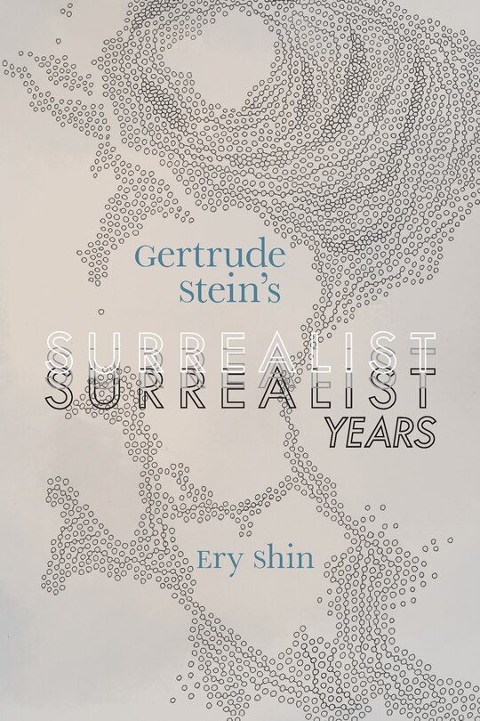 Couverture_Gertrude Stein's Surrealist Years