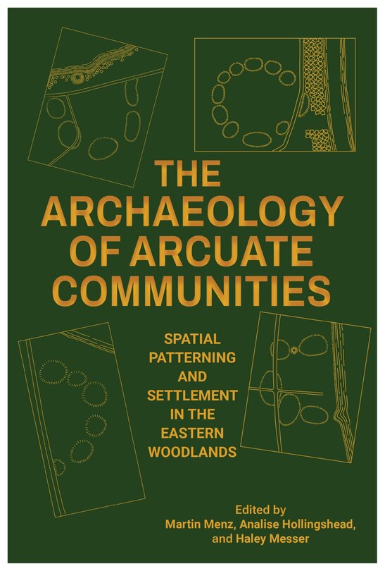 Couverture_The Archaeology of Arcuate Communities
