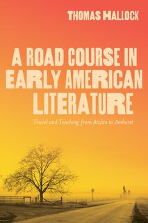Couverture_A Road Course in Early American Literature