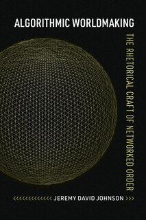 Front cover_Algorithmic Worldmaking