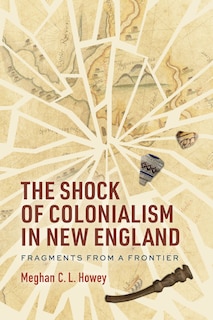 Front cover_The Shock of Colonialism in New England