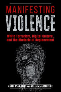 Front cover_Manifesting Violence