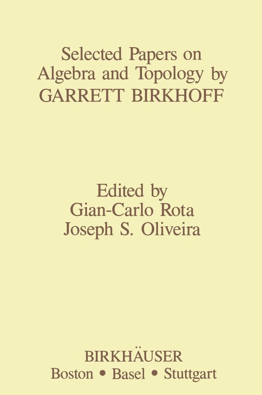Couverture_Selected Papers on Algebra and Topology by Garrett Birkhoff