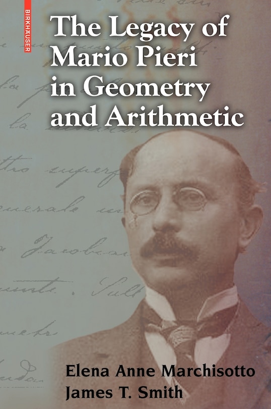 Couverture_The Legacy of Mario Pieri in Geometry and Arithmetic