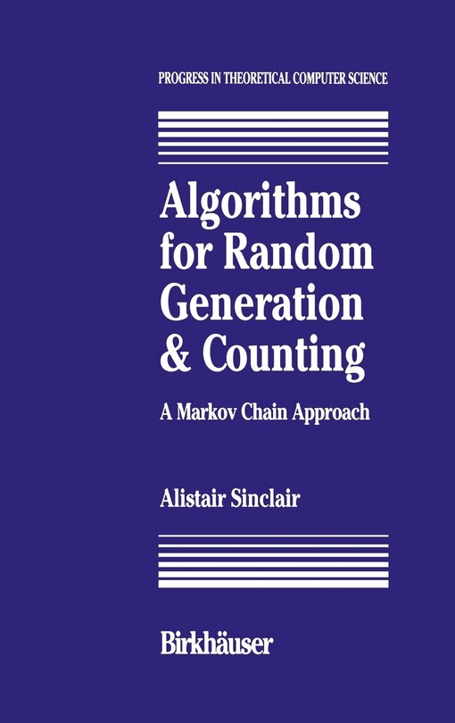 Front cover_Algorithms for Random Generation and Counting: A Markov Chain Approach