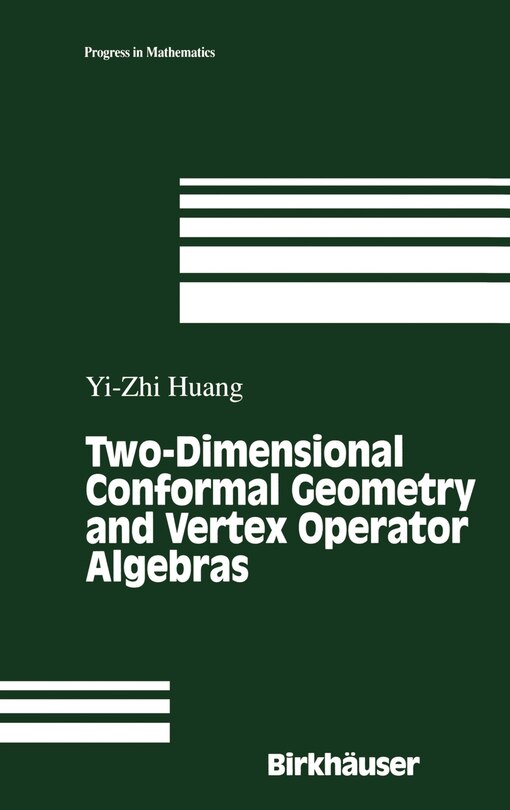 Couverture_Two-dimensional Conformal Geometry And Vertex Operator Algebras