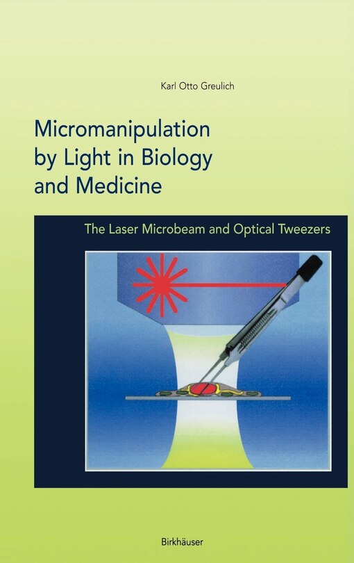Couverture_Micromanipulation by Light in Biology and Medicine