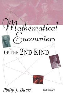 Front cover_Mathematical Encounters Of The Second Kind