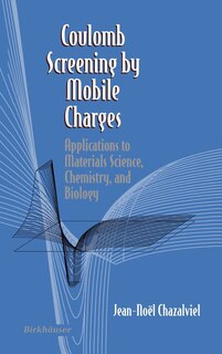 Front cover_Coulomb Screening By Mobile Charges