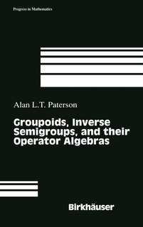 Couverture_Groupoids, Inverse Semigroups, and their Operator Algebras