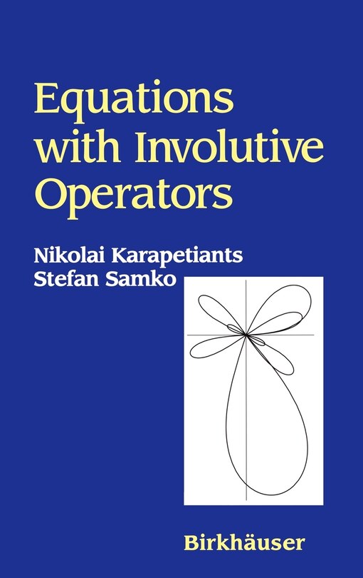 Front cover_Equations with Involutive Operators