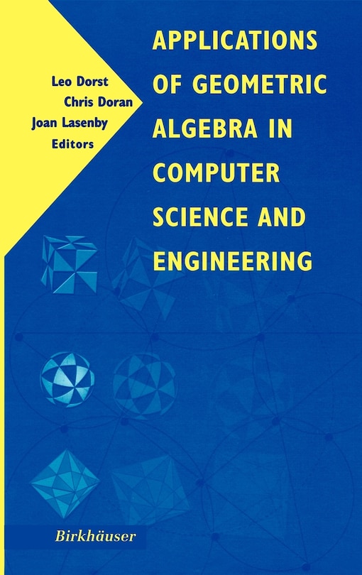 Front cover_Applications of Geometric Algebra in Computer Science and Engineering
