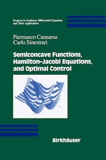 Front cover_Semiconcave Functions, Hamilton-jacobi Equations, And Optimal Control