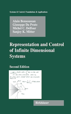 Representation and Control of Infinite Dimensional Systems