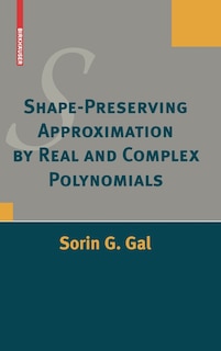 Couverture_Shape-Preserving Approximation by Real and Complex Polynomials
