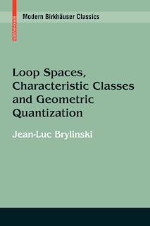 Front cover_Loop Spaces, Characteristic Classes and Geometric Quantization