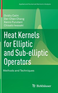 Couverture_Heat Kernels for Elliptic and Sub-elliptic Operators