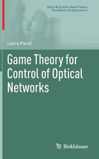 Couverture_Game Theory for Control of Optical Networks