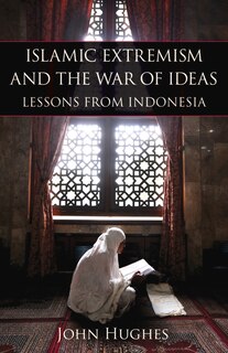 Front cover_Islamic Extremism And The War Of Ideas