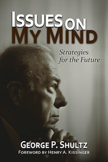 Issues On My Mind: Strategies For The Future