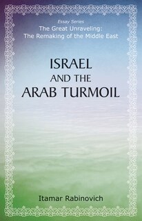 Front cover_Israel And The Arab Turmoil
