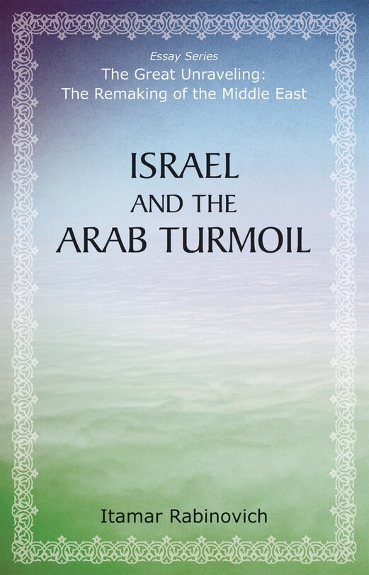 Front cover_Israel And The Arab Turmoil