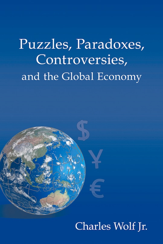 Front cover_Puzzles, Paradoxes, Controversies, And The Global Economy