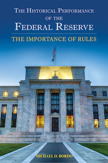 Front cover_The Historical Performance of the Federal Reserve
