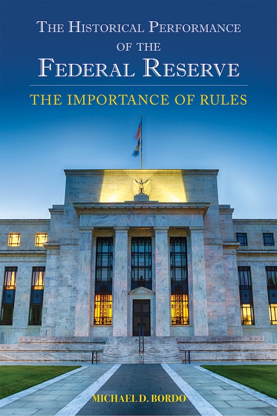 Front cover_The Historical Performance of the Federal Reserve