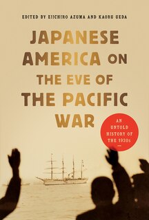 Couverture_Japanese America on the Eve of the Pacific War