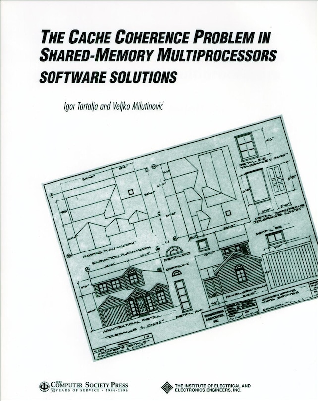 Front cover_The Cache Coherence Problem in Shared-Memory Multiprocessors
