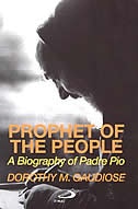 Prophet of the People: A Biography of Padre Pio