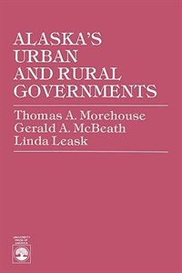 Couverture_Alaska's Urban And Rural Governments