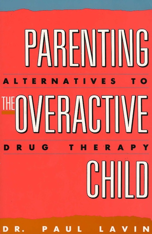 Front cover_Parenting the Overactive Child