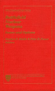 Front cover_Battlefield Nuclear Weapons, Issues and Options