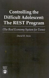 Front cover_Controlling the Difficult Adolescent