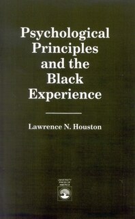 Front cover_Psychological Principles and the Black Experience