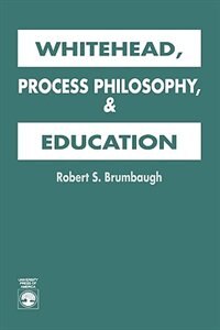 Front cover_Whitehead, Process Philosophy, And Education