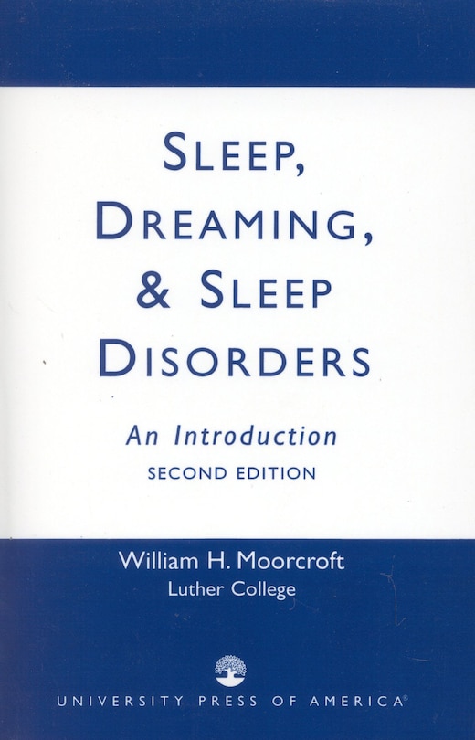 Sleep, Dreaming, and Sleep Disorders: An Introduction