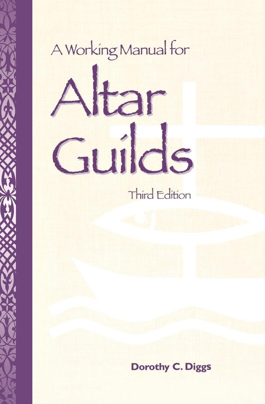 Couverture_A Working Manual for Altar Guilds