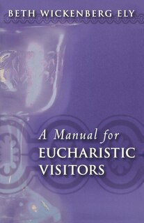 Couverture_A Manual for Eucharistic Visitors